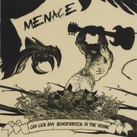I Can Lick Any SOB - Menace