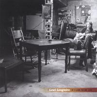 Lewi Longmire		If I Live to be 100